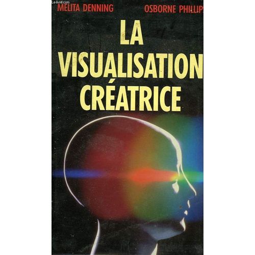La Visualisation Creatrice
