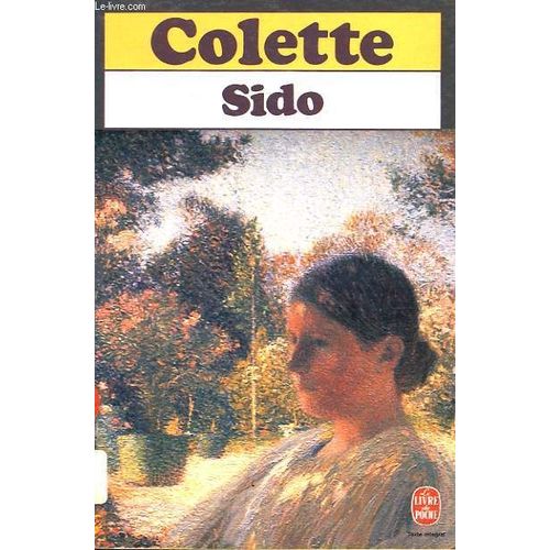 Sido Suivi De : Les Vrilles De La Vigne