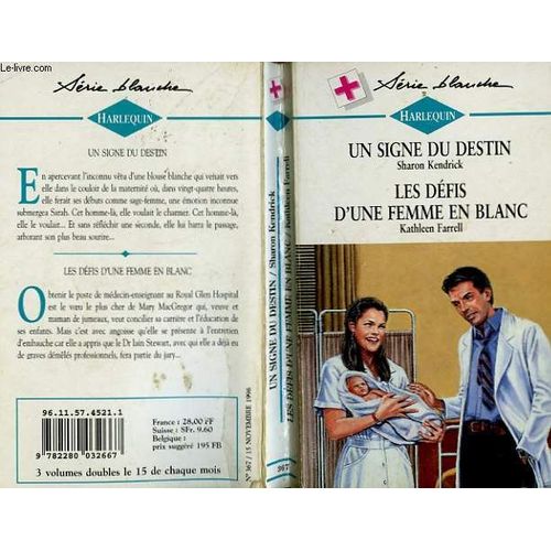 Un Signe Du Destin Suivi De : Les Defis D'une Femme En Blanc (Taking It All - Still Waters)