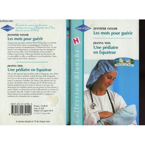 Les Mots Pour Guerir Suivi De : Une Pediatre En Equateur (Someone To Trust - Divided Royalties)