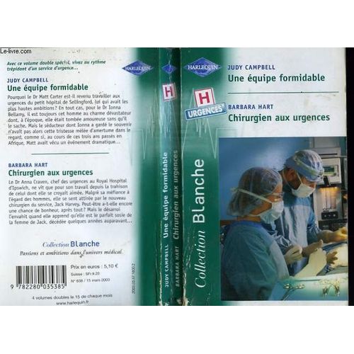 Une Equipe Formidable Suivi D'un Chirurgien Aux Urgences (Dating Dr Carter - The Emergency Specialist)
