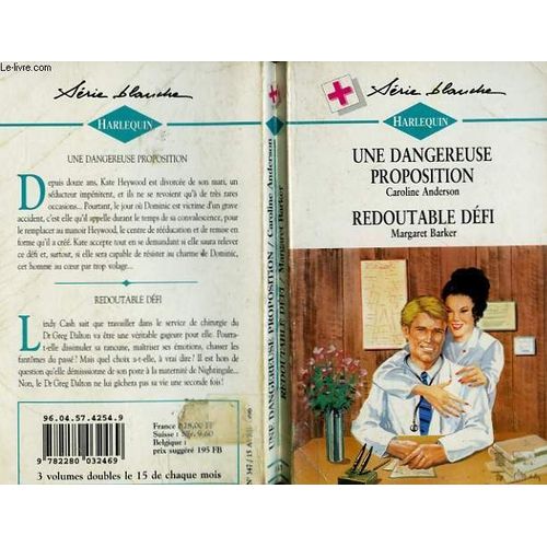 Une Dangereuse Proposition Suivi De Redoutable Defi (One Step At A Time - Loved And Lost)