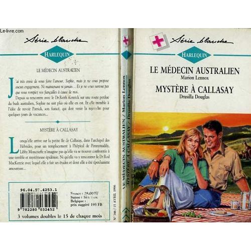 Le Medecin Australien Suivi De Mystere A Callasay ( Bush Doctor's Bride - Crisis In Callasay)