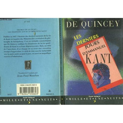 Thomas De Quincey: Les Derniers Ours D'emmanuel Kant