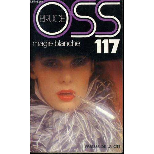 Magie Blanche  Pour Oss 117