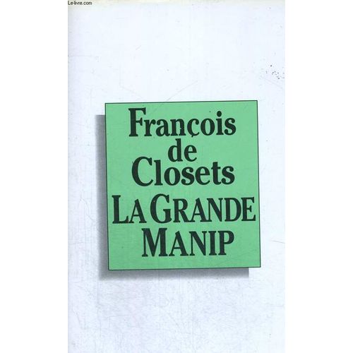 La Grande Manip