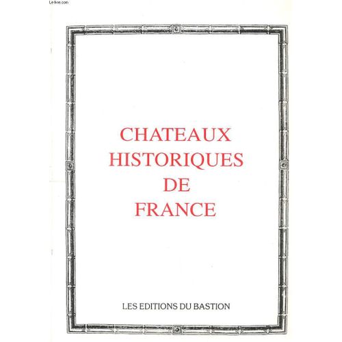Chateaux Historiques De France - Rochefoucauld -Pierrefonds - Versailles - Maintenon - Archeveques De Reims - Loches - Choisy-Le-Roi - Vaux- Praslin - Pailly - Chateaudun - L'oisellerie - ...
