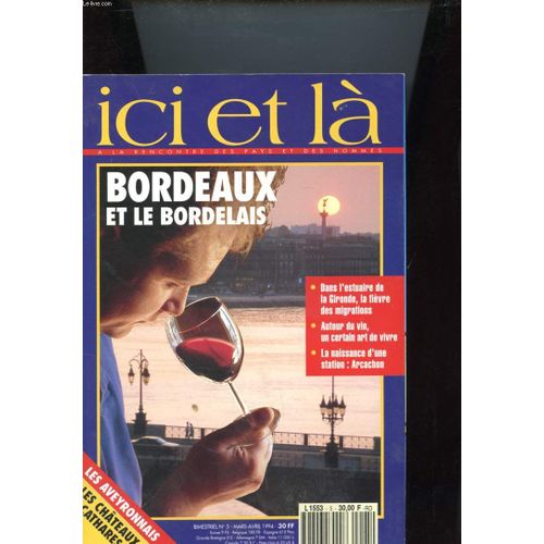 Ici Et La N°5 - Bordeaux Et Le Bordelais - Vin