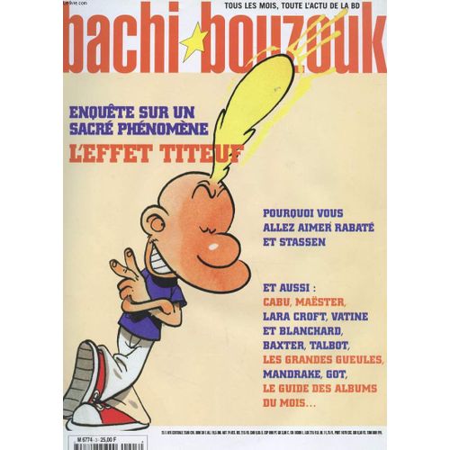 Bachi-Bouzouk N°3 - Enquete Sur Un Sacre Phenomene, L'effet Titeuf