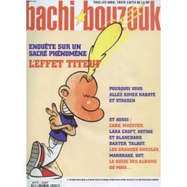 Bachi-Bouzouk N°3 - Enquete Sur Un Sacre Phenomene, L'effet Titeuf