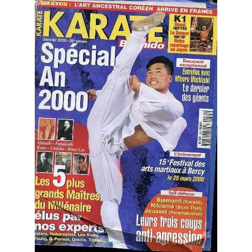 Revue Karate Bushido N° 275 - Janvier 2000 - Taekyon - Les 5 Plus Grands Maitres Du Millenaires - Minoru Mochizuki - 15e Festival Des Arts Martiaux A Bercy - Leurs Trois Coups ...