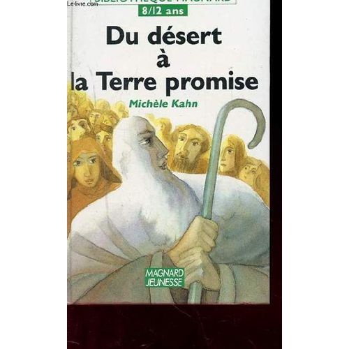 Du Desert A La Terre Promise