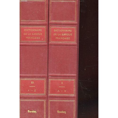 Dictionnaire De La Langue Francaise En 2 Tomes, Incomplet