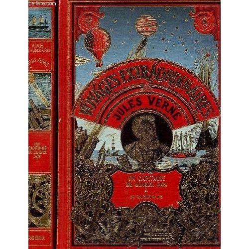 Voyages Extraodinaires : Un Capitaine De Quinze Ans Tome I Et Tome Ii Le Docteur Oxé
