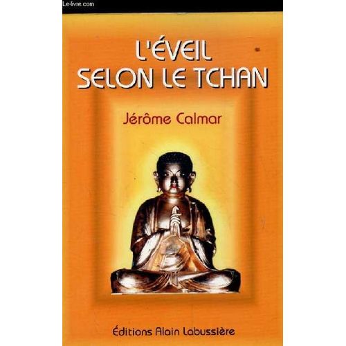 L'eveil Selon Le Tchan