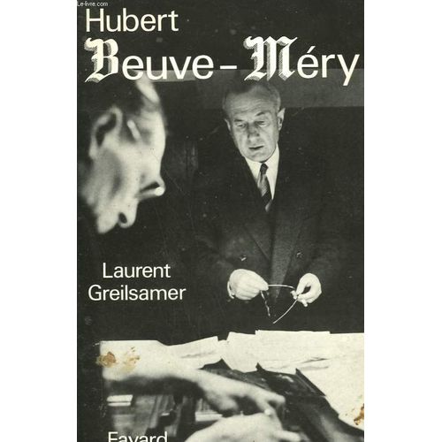 Hubert Beuve-Mery. 1902-1989.