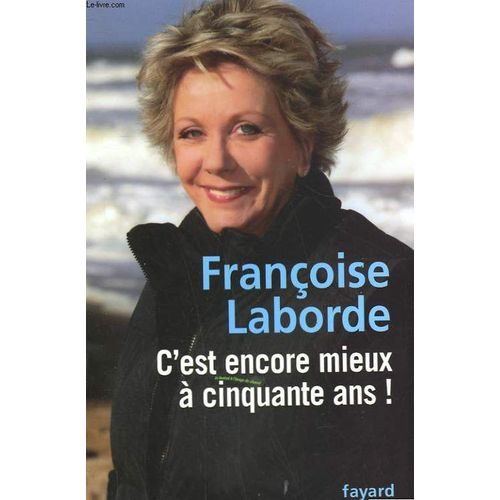 C'est Encore Mieux A Cinquante Ans!