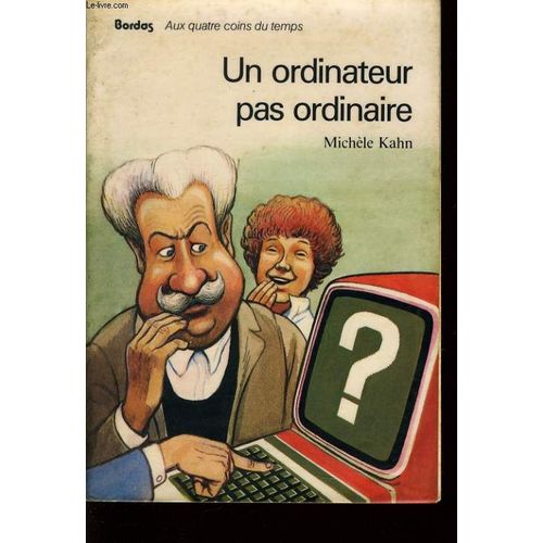 Un Ordinateur Par Ordinaire À Partir De 10 Ans