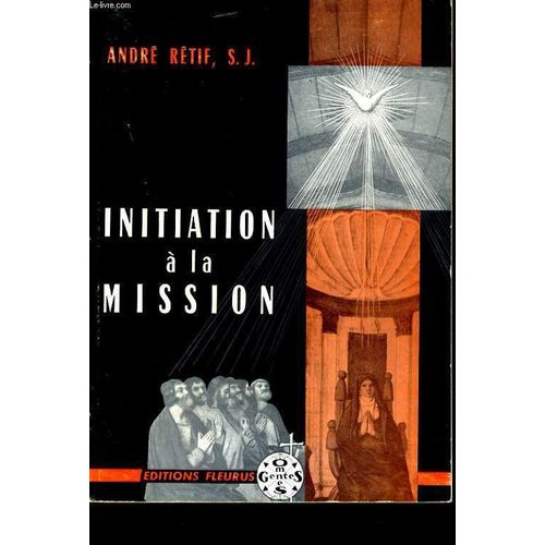 Initiation A La Mission Bible-Doctrine-Liturgie