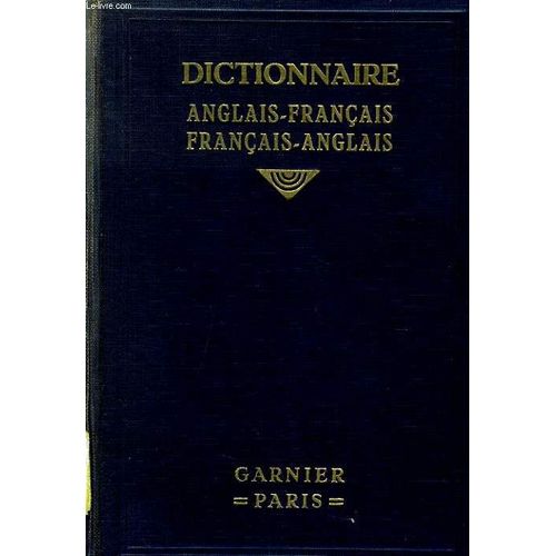 Dictionnaire Anglais Francais - Francais Anglais