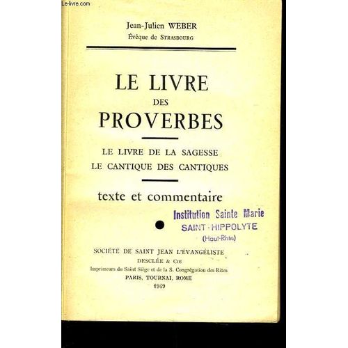 Le Livre Des Proverbes Le Livre De La Sagesse Le Cantique Des Cantiques