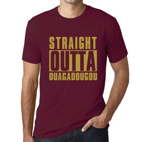 Homme Tee-Shirt Tout Droit Sorti De Ouagadougou - Straight Outta Ouagadougou - T-Shirt Graphique Éco-Responsable Vintage Cadeau Nouveauté