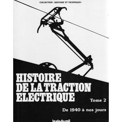 Histoire De La Traction Électrique N° 2