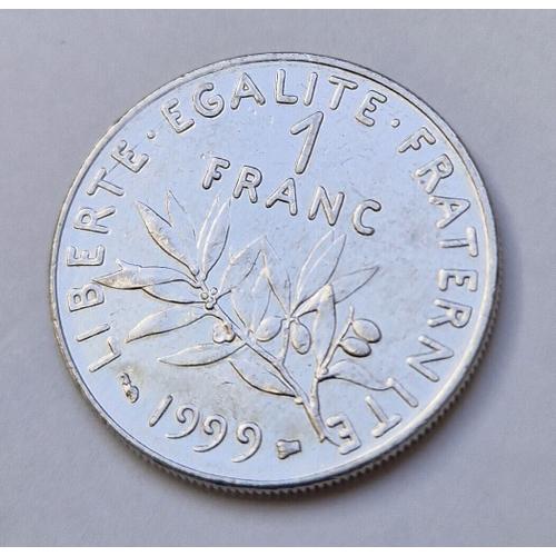Pièce De Monnaie 1 Franc Semeuse 1999 République Française