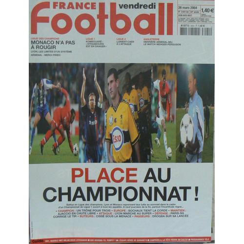 France Football  N° 3024 : Place Au Championnat Monaco Lorient Caen Arsenal Lyon