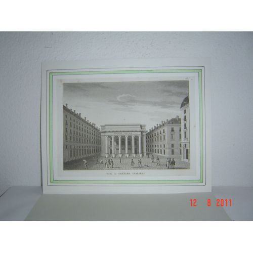 Gravure Xix Ème Siècle / Paris/  Vue Du Theatre Italien