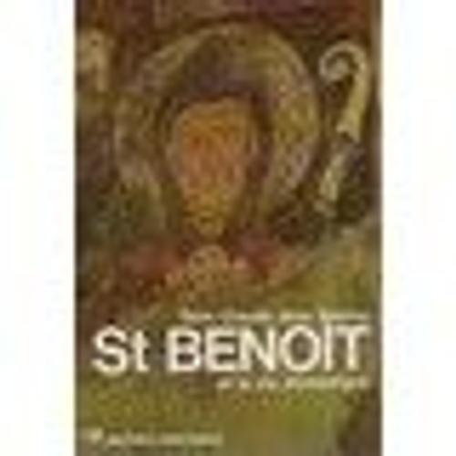 St Benoît Et La Vie Monastique