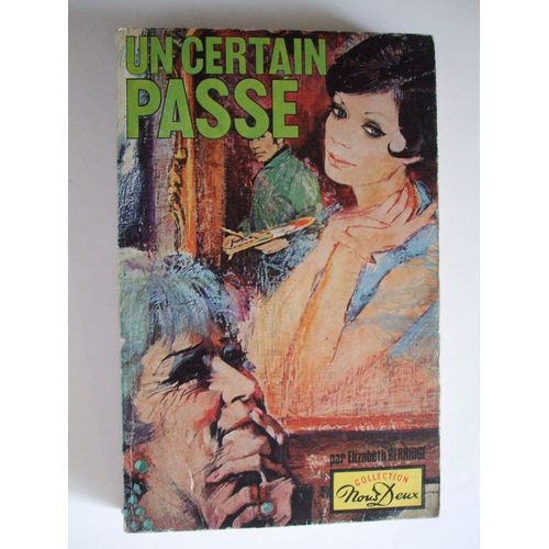 Un Certain Passé