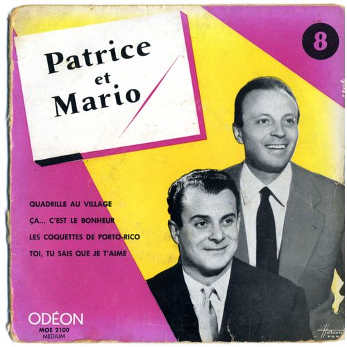 Patrice Et Mario / Quadrille Au Village / Les Coquettes De Porto Rico