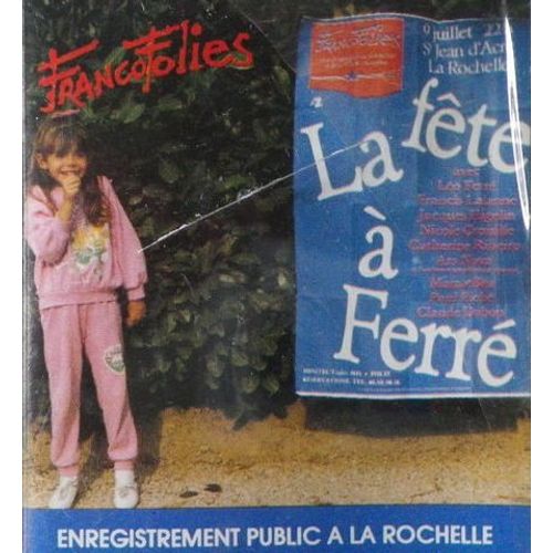 La Fête À Ferré - Francofolies À La Rochelle 1987