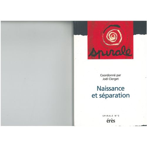 Spirale N° 3 - Naissance Et Séparation