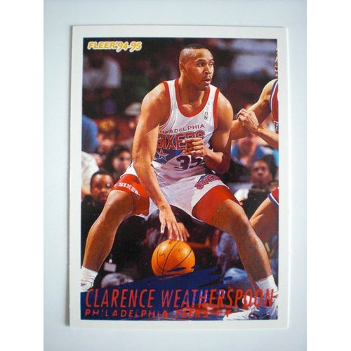 Clarence Weatherspoon - Fleer 94-95 - N°177