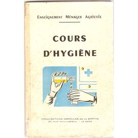 Cours D Hygiene -  Enseignement Menager Agricole