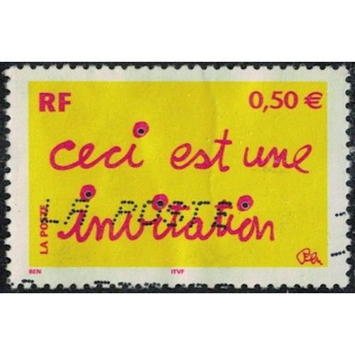 France 2004 Oblitéré Used Ben Ceci Est Une Invitation Y&t Fr 3636 Su