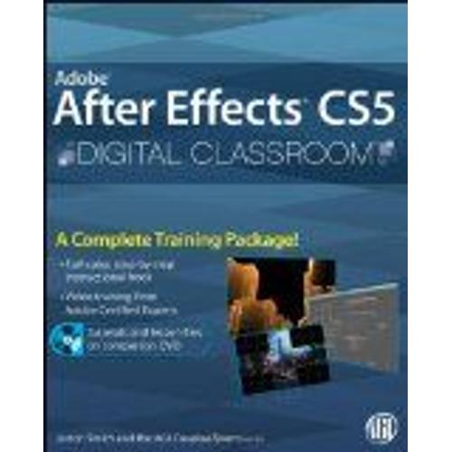 Adobe After Effects Cs5 Digital Classroom