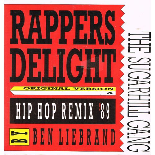 Rappers Delight Hip Hop Remix 89