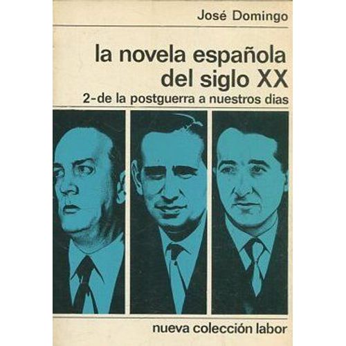 La Novela Española Del Siglo Xx- 2. De La Postguerra A Nuestros Días