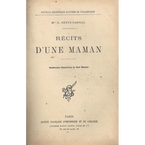 Recits  D' Une  Maman  -- Nombreuses Illustrations  De  René  Meunier