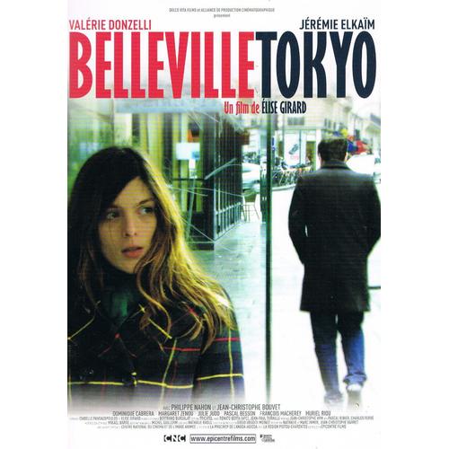 Dossier De Presse Du Film "Belleville-Tokyo" D'élise Girard