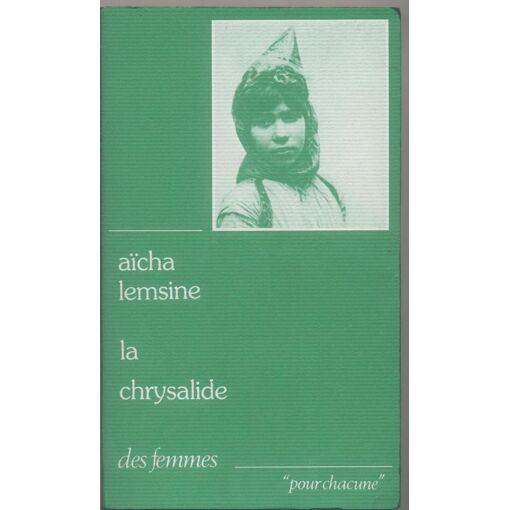 La Chrysalide. Chroniques Algériennes
