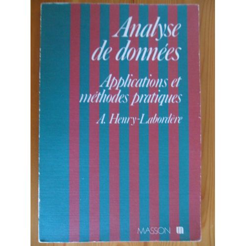 Analyse De Données - Applications Et Méthodes Pratiques