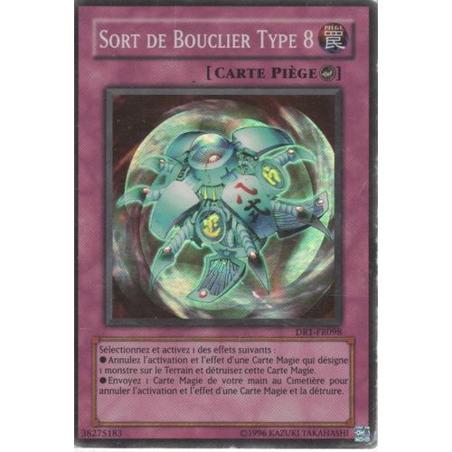 Carte Yu-Gi-Oh! "Sort De Bouclier Type 8" Super Rare Dr1-Fr098