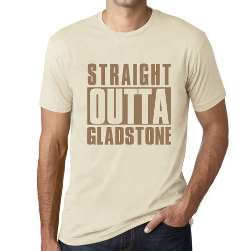 Homme Tee-Shirt Tout Droit Sorti De Gladstone - Straight Outta Gladstone - T-Shirt Graphique Éco-Responsable Vintage Cadeau Nouveauté