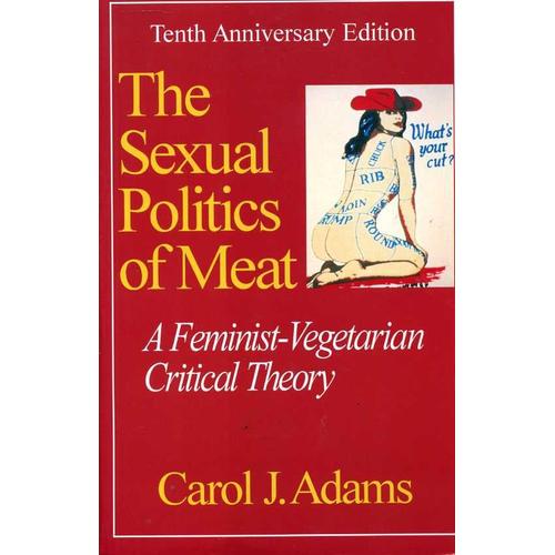 Sexual Politics Of Meat