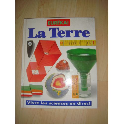 Eurêka! La Terre