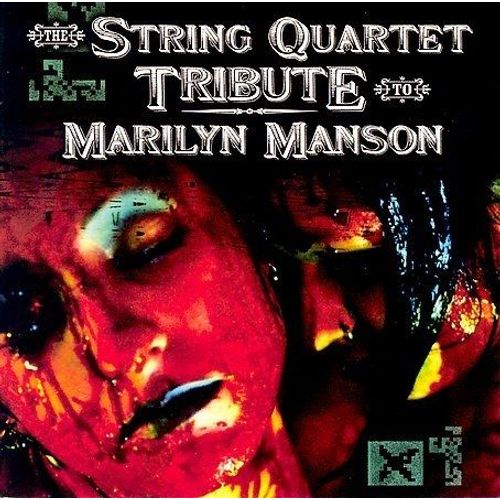 String Quartet Tribute To Marilyn Manson / Various String Quartet Tribute To Marilyn Manson / Various